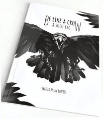 Be Like a Crow